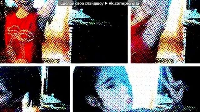 «Webcam Toy» под музыку Arman Tovmasyan feat. Ksenona - Jana jana (Rus ver.) NEW 2013 . Picrolla