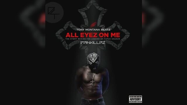 Tony Montana Beatz x Painkillaz - All Eyez On Me (SALE)