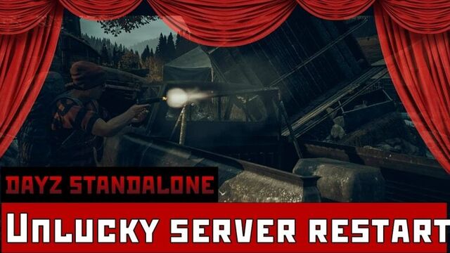 DayZ SA - Unlucky server restart in green mountain
