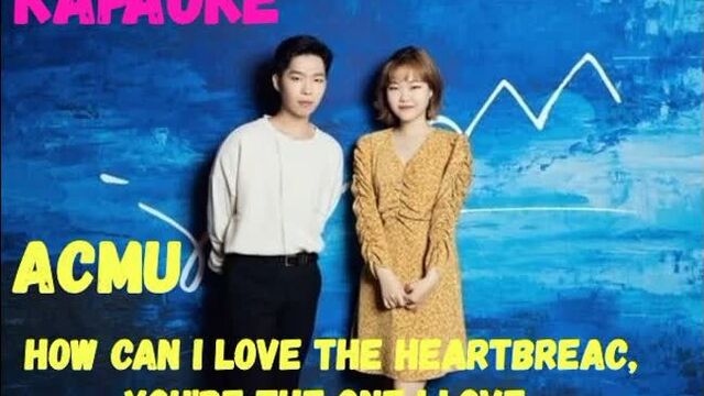 AKMU – How Can I Love The Heartbreak, You’re The One I Love ♪