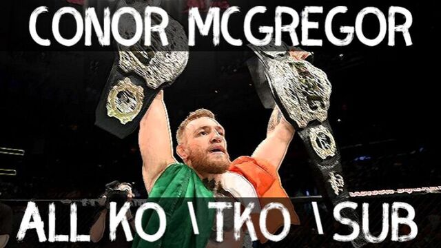 Conor McGregor | All KO\TKO\SUB (Все финиши МакГрегора)