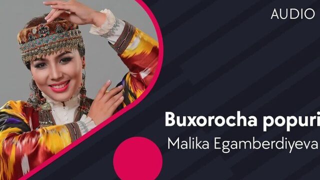 RizaNovaUZ - Malika Egamberdiyeva - Buxorocha popuri | Малика Эгамбердиева - Бухороча попури (AUDIO)