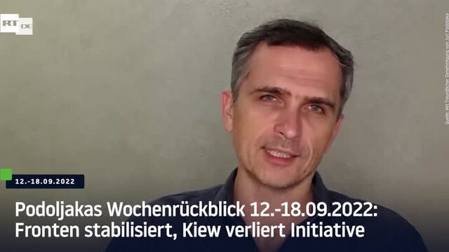 Podoljakas Wochenrückblick 12.-18.09.2022: Fronten stabilisiert, Kiew verliert Initiative
