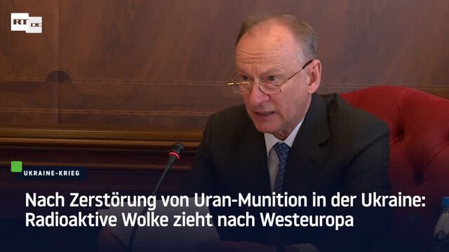 Nach Zerstörung von Uran-Munition in der Ukraine: Radioaktive Wolke zieht nach Westeuropa