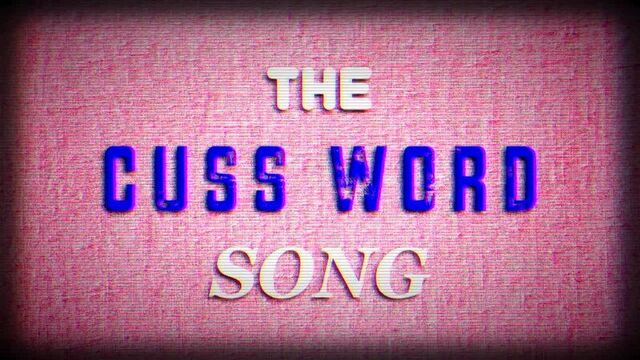 The Cuss Word Song [Rusty Cage]