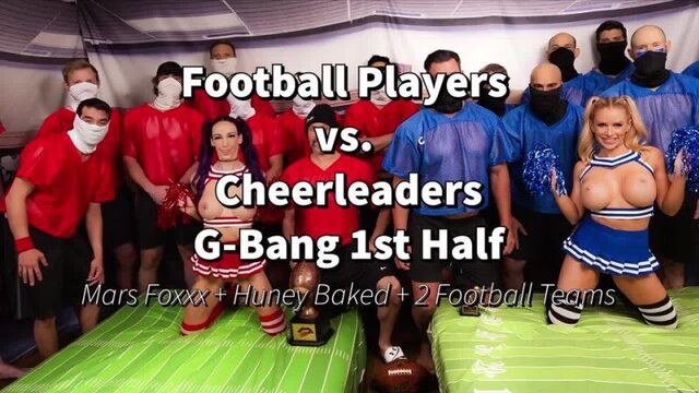 Danielle Renae, Mars Foxxx: 22 Football Players vs 2 Cheerleaders Gangbang 1st Half [ALL SEX GANGBANG ORGY GROUP, ANAL, BIG TITS