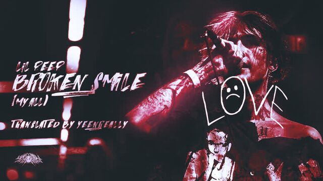 LiL Peep - Broken Smile / перевод