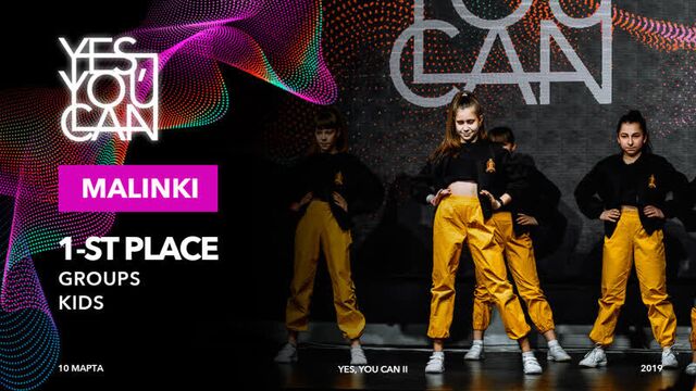 MALINKI | GROUPS KIDS | 1 PLACE | YES, YOU CAN 2