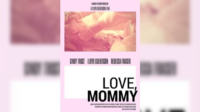 С любовью, мамочка _ Love, Mommy (2016)