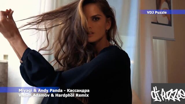 Miyagi & Andy Panda - Кассандра [Vadim Adamov & Hardphol Remix] clip 2К20 ★VDJ Puzzle★
