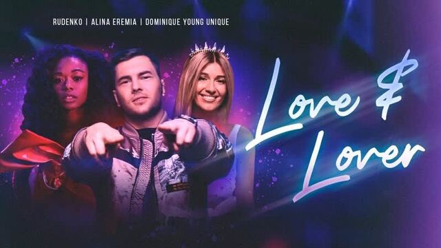 Rudenko - Love Lover (Official Music Video) ft. Alina Eremia Dominique Young Unique