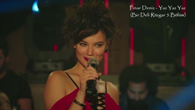 Pınar Deniz - Yaz Yaz Yaz (Bir Deli Rüzgar 5.Bölüm)
