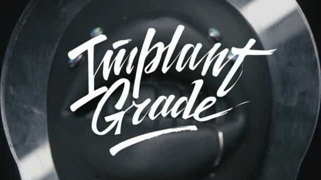 Promo- "IMPLANT GRADE"