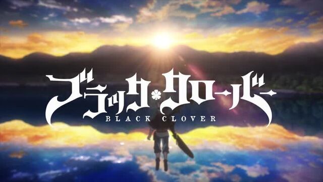 Black Clover | Черный Клевер - новые опенинг/эндинг