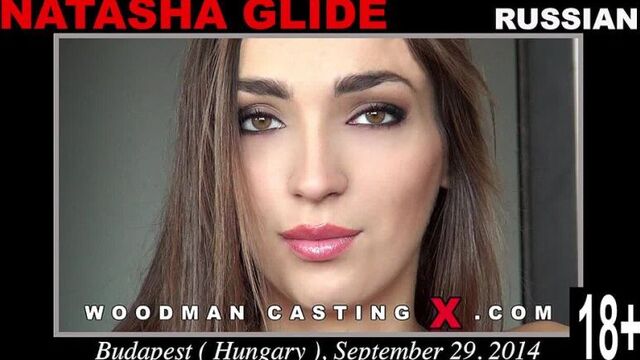 WoodmancastingX - NATASHA GLIDE (01.10.2014) 720p